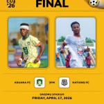 Aduana FC plays Nations FC for a place in 2025/26 MTN FA Cup final Friday