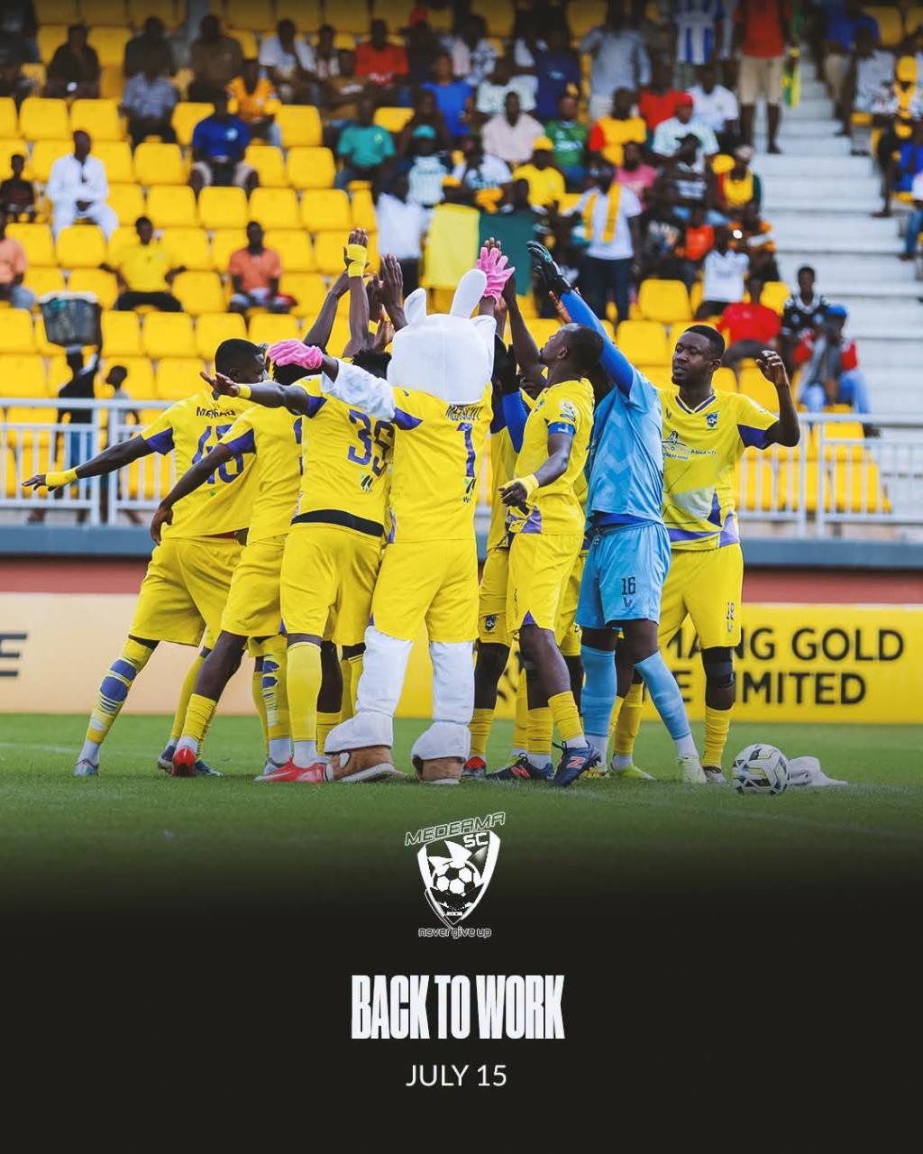 Ghana champions Medeama SC to start preparations for next season on July 14 in Tarkwa