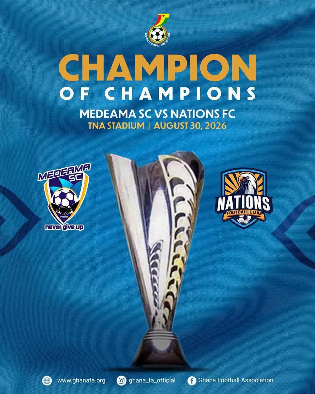 Traditional Champion of Champions match to kick-start new Ghana football season to be played on August 30